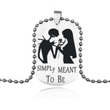 "Simply Meant to Be" Nightmare Before Christmas Jack and Sally Dog Tag Stainless Steel Necklace